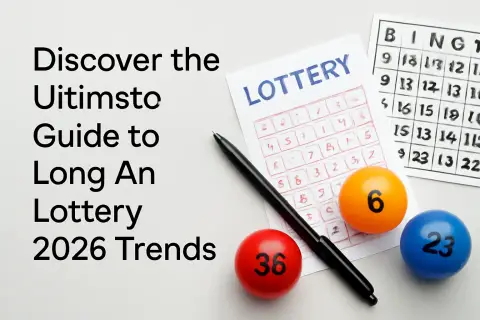 Discover the Ultimate Guide to Long An Lottery 2026 Trends